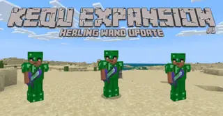 Kequ Expansion Addon (1.20, 1.19) – MCPE/Bedrock Mod