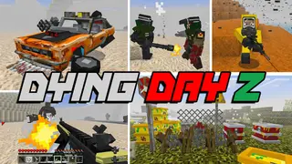 Dying DayZ Apocalypse Addon (1.26+) – MCPE/Bedrock Mod
