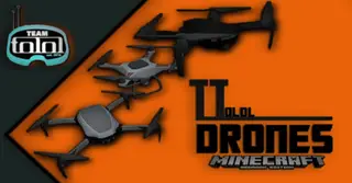 TT Drones Addon (1.20) – MCPE/Bedrock Mod