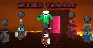 Nether Traders Addon (1.20, 1.19) – MCPE/Bedrock Mod