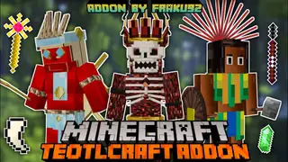 TeotlCraft Addon (1.20, 1.19) – Mexican Pre-Hispanic Culture Mod