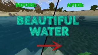 More Beautiful Water Pack (26.x, 1.21) – MCPE/Bedrock