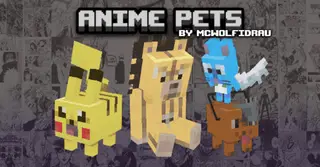 Anime Pets Addon (1.20, 1.19) – MCPE/Bedrock Mod