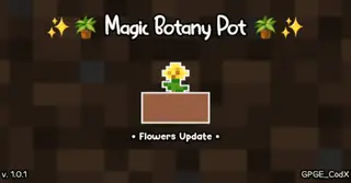 Magic Botany Pot Addon (1.19) – MCPE/Bedrock Mod