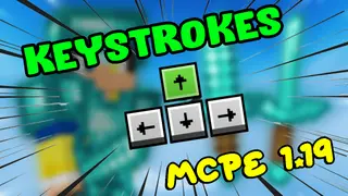 Keystrokes Addon (1.19) – MCPE/Bedrock Mod