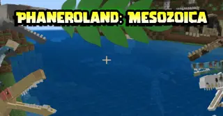 Phaneroland: Mesozoica Addon (1.19) – MCPE/Bedrock Mod