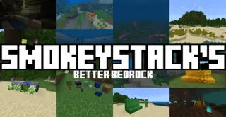 SmokeyStack's Better Bedrock Addon (1.20) – MCPE/Bedrock Mod