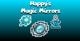 Happy's Magic Mirrors Addon (1.20) – MCPE/Bedrock Mod