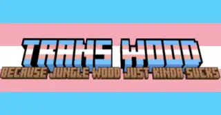 Trans Flag Over Jungle Wood Texture Pack (26.x, 1.21) – MCPE/Bedrock