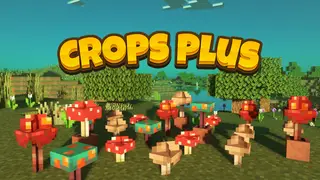 Crops Plus Texture Pack (26.x, 1.21) – MCPE/Bedrock