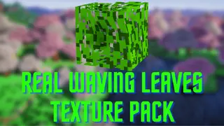 Real Waving Leaves Texture Pack (1.26+) – MCPE/Bedrock