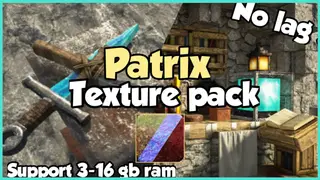 Patrix Texture Pack (1.26+) – No Lag, Ultra Realistic for MCPE