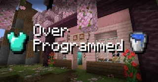 Over Programmed Texture Pack (1.20) – MCPE/Bedrock
