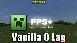 Vanilla 0 Lag Pack (1.20, 1.19) – MCPE/Bedrock