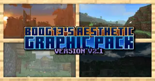 B00G13's Aesthetic Graphic Pack (1.26+) – Support Render Dragon