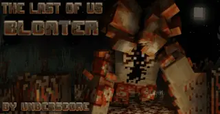 TLOU Bloater Texture Pack (1.20) – MCPE/Bedrock