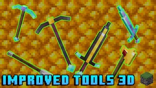 Improved Tools 3D Texture Pack (1.20, 1.19) – Bedrock Tweaks