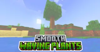 Smooth Waving Plants Pack (1.21, 1.20) – BetterRenderDragon, Any Device