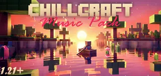 ChillCraft Custom Music Pack (1.21, 1.20) – MCPE/Bedrock