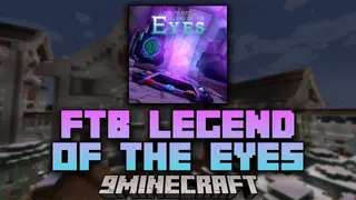 FTB Legend of the Eyes Modpack (1.19.2) – Exploration, Adventure, And Danger!