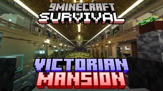 Survival Victorian Mansion Map (26.x, 1.21) – Live Like Royalty in a Grand Palace