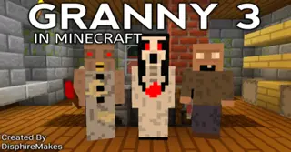 Minecraft Granny 3 Map (1.21, 1.20) – MCPE/Bedrock