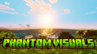 Phantom Visuals Shader (1.26+) – Warm Tones and Soft Lighting