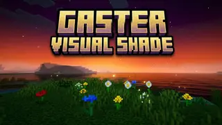 Gaster Visual Shade Shader (1.26+) – MCPE/Bedrock