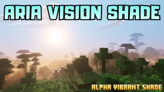 Aria Vision Shade Shader (1.26+) – MCPE/Bedrock