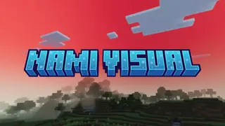 Nami Visual Shader (1.26+) – MCPE/Bedrock
