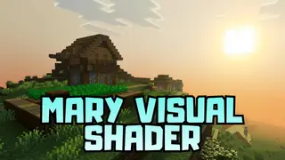 Mary Visual Shader (1.21+) – MCPE/Bedrock