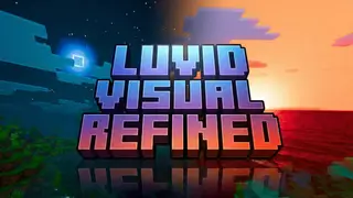 Luvid Visual Refined Shader (1.21+) – MCPE/Bedrock