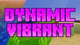 Dynamic Vibrant Shader (1.21+) – MCPE/Bedrock