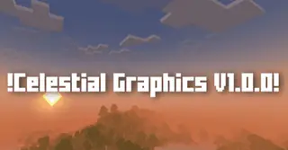 Celestial Graphics Shader (1.26+) – RenderDragon, Low Devices