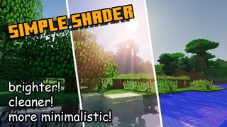 Simple Shader (1.26+) – Brighter, Cleaner, & More Minimalistic