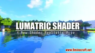 Lumatric Shader (1.19) – Realistic Shader for Low End Ram 1/2 Gb