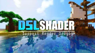 DSL Shader (1.19) – Support 1/2GB Ram for Render Dragon