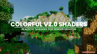 Colorful Shader (1.19, 1.18) – Realistic Shader for Render Dragon
