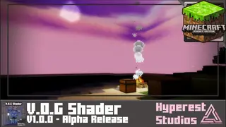 V.O.G Shader (1.26+) – Compatible with Render Dragon