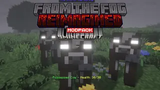 From The Fog Reimagined Modpack (1.20.1) – Face Your Fears