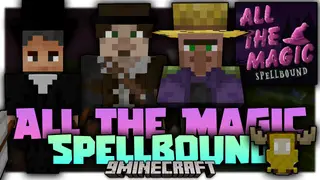 All the Magic Spellbound Modpack (1.16.5) – The Power of Magic