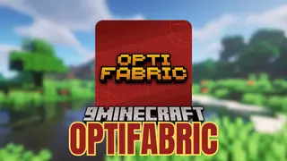 OptiFabric Modpack (26.2, 1.20.1) – OptiFine Features But More Optimized