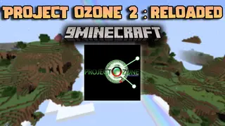 Project Ozone 2 : Reloaded Modpack (1.7.10) – Conquer The Titans