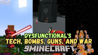 Dysfunctional's Tech, Bombs, Guns, and War Modpack (1.19.2, 1.12.2) – Brings a lot of New Weapons