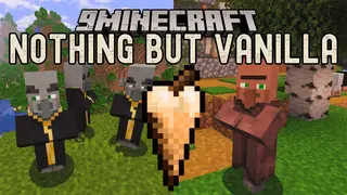 Nothing but Vanilla Modpack (1.20.6, 1.20.4) – True to Vanilla