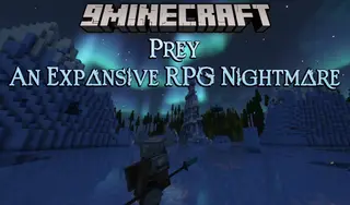 Prey An Expansive RPG Nightmare Modpack (1.19.2)