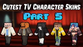 The Cutest TV Character Skins In Minecraft For Players [Part 5]
