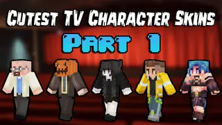 The Cutest TV Character Skins In Minecraft For Players [Part 1]