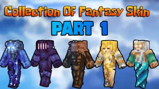 The Collection Of Fantasy Skin In Minecraft [Part 1]
