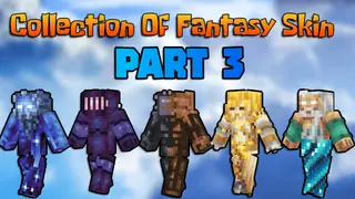 The Collection Of Fantasy Skin In Minecraft [Part 3]